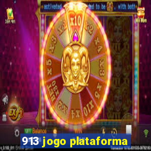 913 jogo plataforma